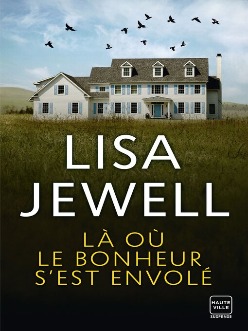 Cover image for Là où le bonheur s'est envolé